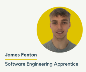 James Fenton, Software Engineering Apprentice